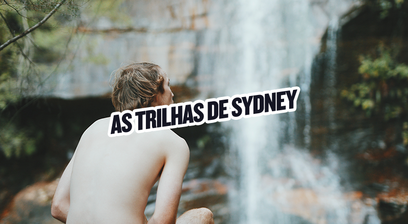 Trilhas para fazer perto de Sydney